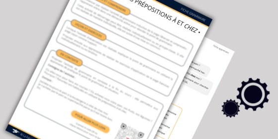 Les prépositions À et Chez